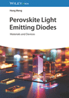 Perovskite Light Emitting Diodes:Materials and Devices '24