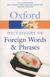 The Oxford Dictionary of Foreign Words and Phrases.