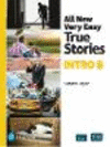 All New Very Easy True Stories: A Picture-Based First Reader.