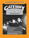 Gateway to Science: Vocabulary and Concepts Assessment Book.