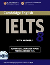 Cambridge IELTS 8 Self-study Pack.