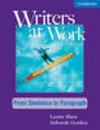 Writers at Work: From Sentence to Paragraph Student's Book.