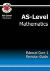 AS-Level Maths Edexcel Core 1 Revision Guide