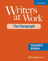 Writers at Work, the Paragraph Teacher's Manual.