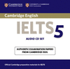 Cambridge IELTS 5 Audio CDs.