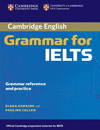 Cambridge Grammar for IELTS without Answers.