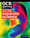 OCR Gateway GCSE Separate Sciences Student Book