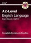 A2-Level English Language AQA B Complete Revision & Practice
