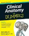 Clinical Anatomy For Dummies