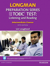 Longman Preparation Series for the New TOEIC Test. Intermediate. Student Book with MP3 Audio CD-ROM and iTests