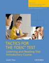 Tactics for the TOEIC Test, Reading and Listening Test, Introductory Course: Pack
