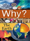Why? THe Earth
