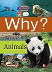 Why? Animals