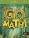 Go Math: Standards Practice Book, Grade 1