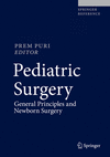 Pediatric Surgery:General Principles and Newborn Surgery