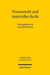 Prozessrecht und materielles Recht.:Liber Amicorum fr Wolfram Henckel aus Anlass seines 90. Geburtstages.