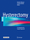 Hysterectomy:A Comprehensive Surgical Approach