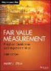 Fair Value Measurement:Practical Guidance and Implementation