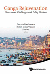 Ganga Rejuvenation:Governance Challenges and Policy Options