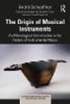 The Origin of Musical Instruments:An Ethnological Introduction to the History of Instrumental Music