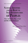 National Identities and the Right to Self-determination of Peoples:eCivic -Nationalism -Plusf in Israel and Other Multinational States