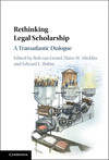 Rethinking Legal Scholarship:A Transatlantic Dialogue