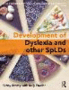 The Development of SpLD:Living Confidently with Dyslexia