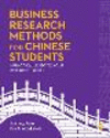 Business Research Methods for Chinese Students:A Practical Guide to Your Research Project