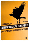 Criminological Research:Understanding Qualitative Methods