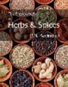 The Encyclopedia of Herbs and Spices
