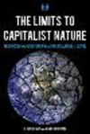 The Limits to Capitalist Nature:Theorizing the Imperial Mode of Living