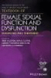Textbook of Female Sexual Function and Dysfunction:Diagnosis and Treatment