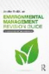 Environmental Management Revision Guide:For the NEBOSH Certificate in Environmental Management