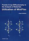 Powder X-ray Diffractometry in the Analysis of Materials. Utilization of MiniFlex