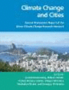 Climate Change and Cities:Second Assessment Report of the Urban Climate Change Research Network