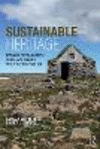 Sustainable Heritage:Merging Environmental Conservation and Historic Preservation