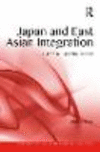 Japan and East Asian Integration:Trade and Domestic Politics