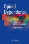 Opioid Dependence:A Clinical and Epidemiologic Approach