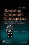 Resisting Corporate Corruption:Cases in Practical Ethics from Enron through the Financial Crisis