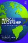 Medical Leadership:A Toolkit for Service Development and Systems Transformation