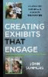 Creating Exhibits That Engage:A Manual for Museums and Historical Organizations