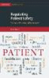 Regulating Patient Safety: The End of Professional Dominance?