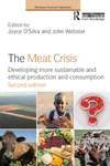 The Meat Crisis:Developing More Sustainable and Ethical Production and Consumption
