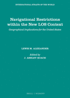 Navigational Restrictions Within the New Los Context:Geographical Implications for the United States