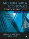 Modern Labor Economics:Theory and Public Policy