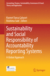 Sustainability and Social Responsibility of Accountability Reporting Systems:A Global Approach