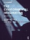 The Environmental Imagination:Technics and Poetics of the Architectural Environment