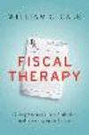 Fiscal Therapy:Balancing Today's Needs with Tomorrow's Obligations