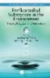 Perfluoroalkyl Substances in the Environment:Theory, Practice, and Innovation