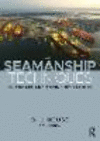 Seamanship Techniques:Shipboard and Marine Operations